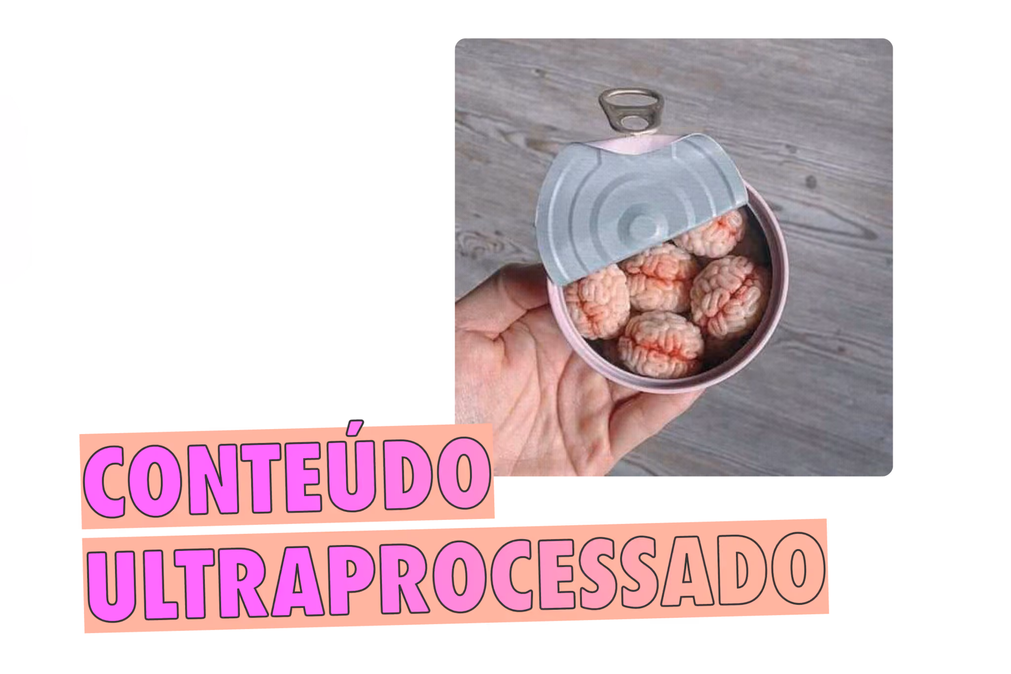 Conteúdo ultraprocessado