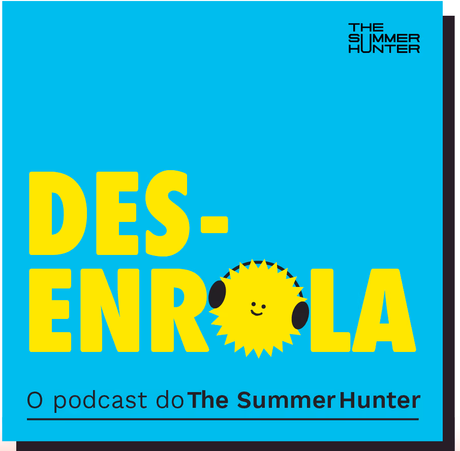 Desenrola, podcast The Summer Hunter - O que fizemos em 2024 — e o que vem por aí!