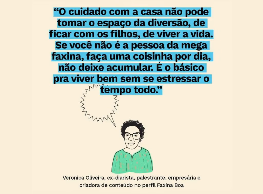 Você pira na arrumação?