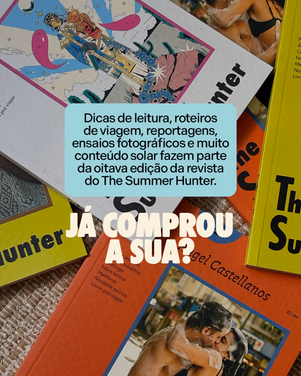 Dicas de leitura, roteiros de viagem, reportagens, ensaios fotográficos e muito conteúdo solar fazem parte da oitava edição da revista do The Summer Hunter.

Já comprou a sua?
