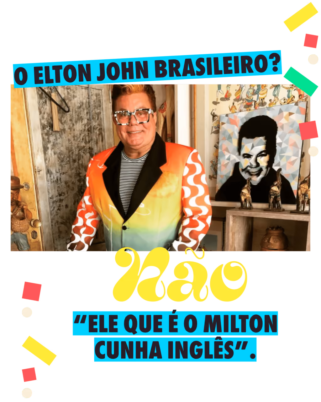 Por que amamos Milton Cunha