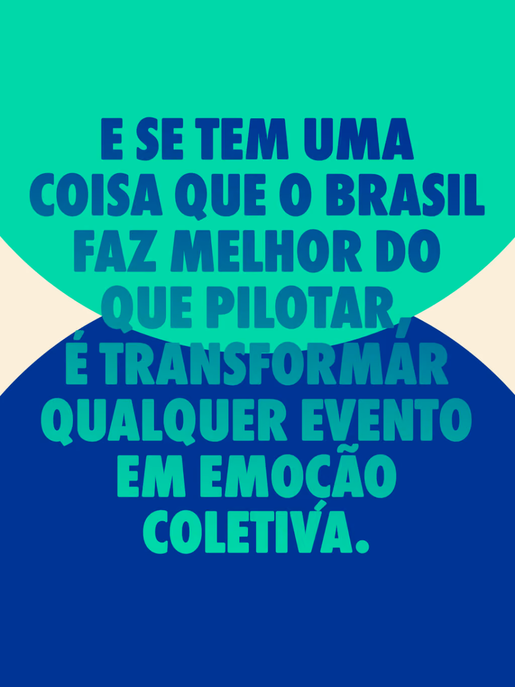 E se tem uma coisa que o Brasil faz melhor do que pilotar, é transformar qualquer evento em emoção coletiva.
