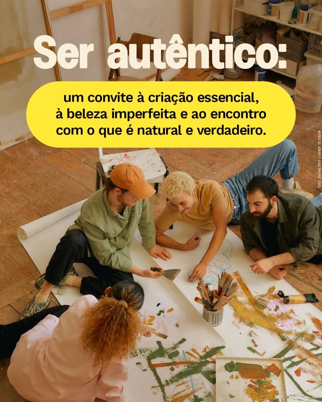 SER AUTÊNTICO: um convite à criação essencial, à beleza imperfeita e ao encontro com o que é natural e verdadeiro.